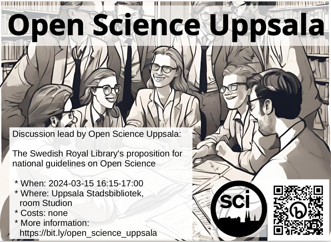 Open Science Uppsala: 'Kungliga Biblioteket's 'Guidelines for Open Science' and responses'