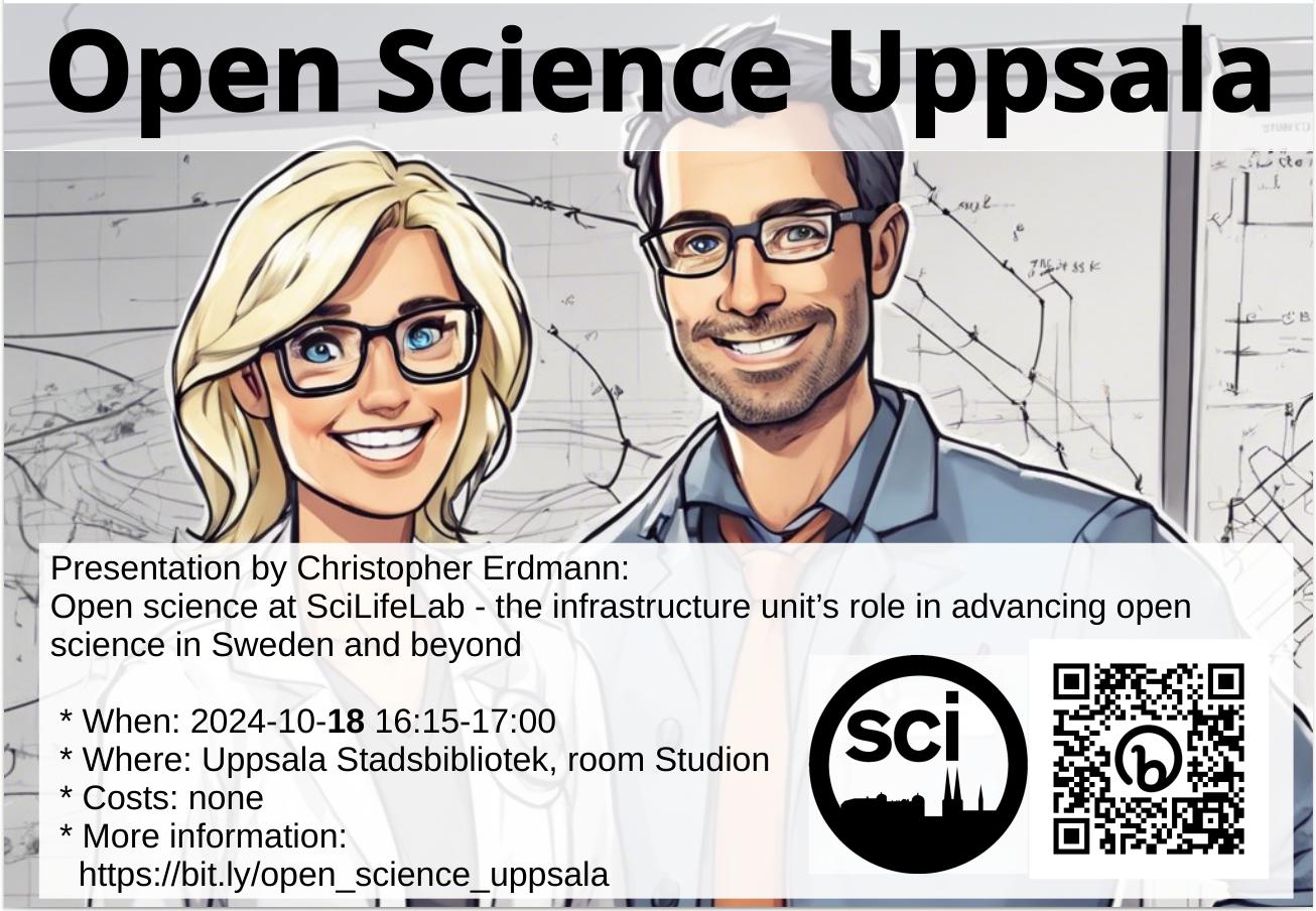 Christopher Erdmann: 'Open science at SciLifeLab - the infrastructure unit’s role in advancing open science in Sweden and beyond'